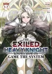 Exiled Heavy Knight Knows How to Game the System 1-2 kuva on linkki tuotesivulle: Exiled Heavy Knight Knows How to Game the System 1-2
