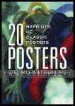 OTOMO KATSUHIRO: 20 POSTERS -Reprints of Classic Posters kuva on linkki tuotesivulle: OTOMO KATSUHIRO: 20 POSTERS -Reprints of Classic Posters