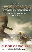 Age of Conan: Legends of Kern 1 -Blood of Wolves