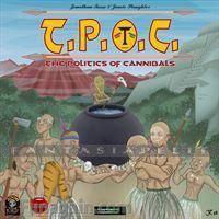 T.P.O.C.: The Politics of Cannibals