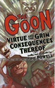Goon 04: Virtue and the Grim Consequences Thereof