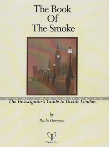 Book of the Smoke -Investigator's Guide to Occult London