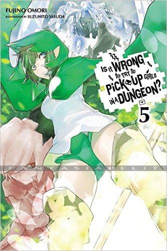 Is it Wrong to Try to Pick up Girls in a Dungeon? Novel 05