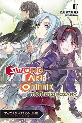 Sword Art Online Novel 07: Mother's Rosary