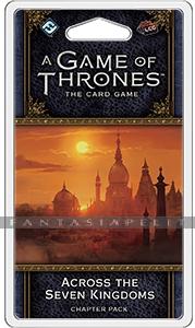 Game of Thrones LCG 2: WFK1 -Across the Seven Kingdoms Chapter Pack
