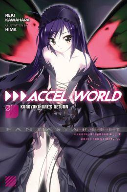 Accel World Light Novel 01: Kuroyukihime's Return