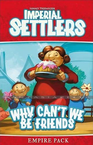 Imperial Settlers: Empire Pack -Why Can't We Be Friends