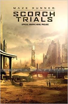 Maze Runner: The Scorch Trials -Official Prelude