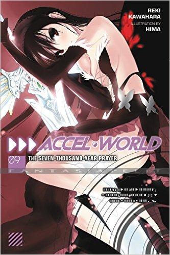 Accel World Light Novel 09: The Seven-Thousand-Year Prayer