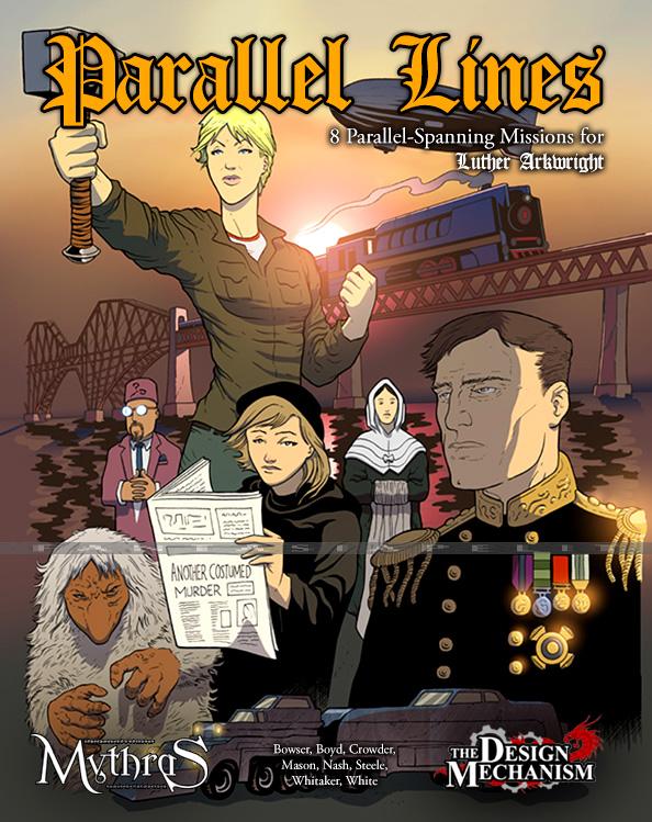 Mythras: Luther Arkwright -Parallel Lines