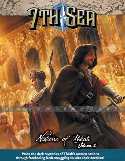 7th Sea 2nd Edition: Nations of Theah 2 (HC)