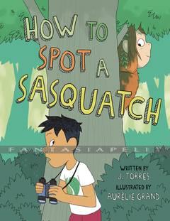 How to Spot a Sasquatch (HC)
