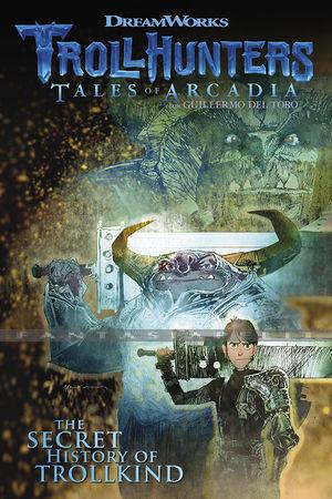 Trollhunters: Tales of Arcadia -Secret History of Trollkind