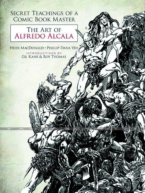 Secret Teachings of Comic Book Master: Art of Alfredo Alcala