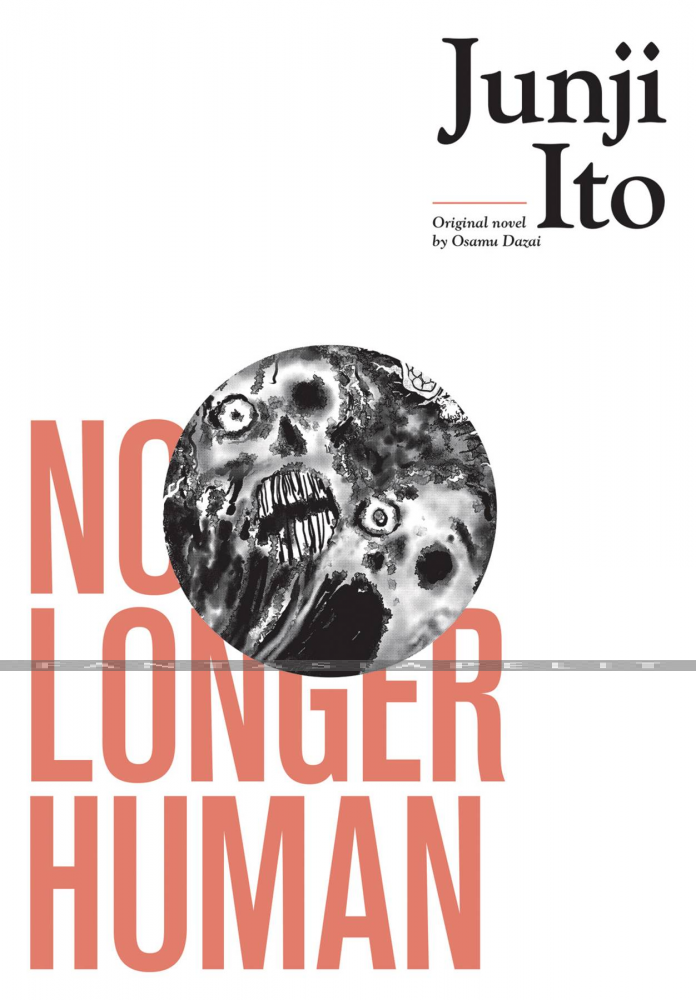 No Longer Human: Junji Ito Story Collection (HC)