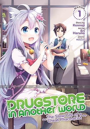 Drugstore in Another World: The Slow Life of a Cheat Pharmacist 1