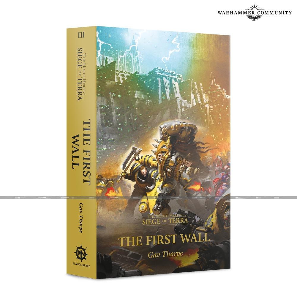 Horus Heresy 57: Siege of Terra 3 -The First Wall