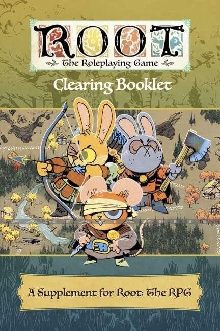 Root the Roleplaying Game: Clearing Booklet