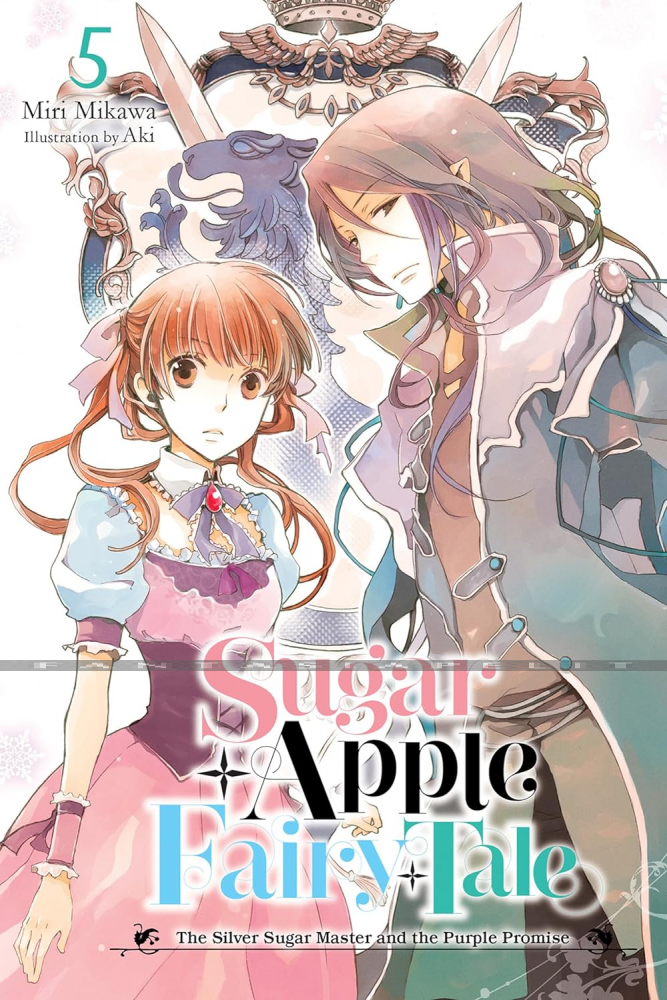 Sugar Apple Fairy Tale Novel 5: The Silver Sugar Master and the Purple Promise