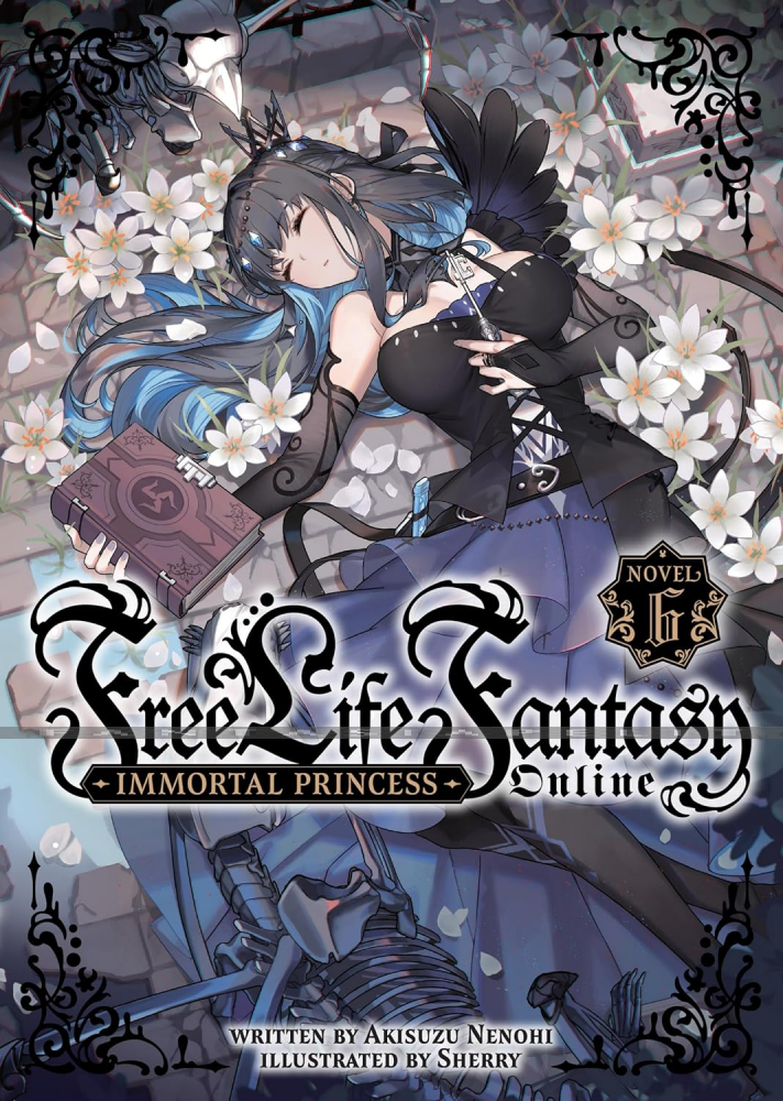 Free Life Fantasy Online: Immortal Princess Light Novel 6